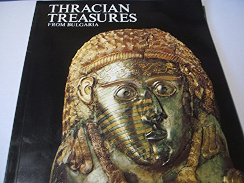 Beispielbild fr Thracian Treasures from Bulgaria: A Special Exhibition Held at the British Museum, January-March 1976 zum Verkauf von RIVERLEE BOOKS