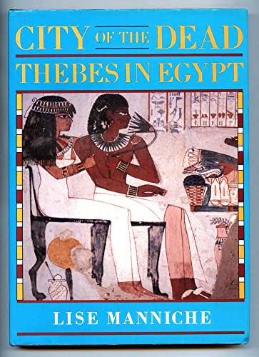 Imagen de archivo de City of the Dead: Thebes in Egypt a la venta por WorldofBooks