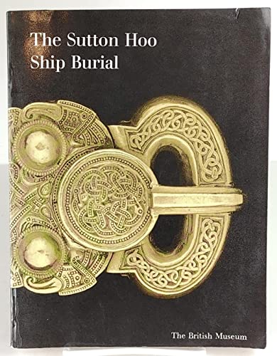 9780714113296: Sutton Hoo Ship Burial: v. 1 [Idioma Ingls]