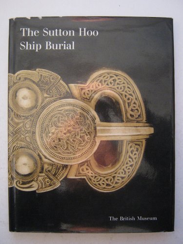 Beispielbild fr Sutton Hoo Ship Burial: v. 1 Bruce-Mitford, Rupert zum Verkauf von VANLIBER