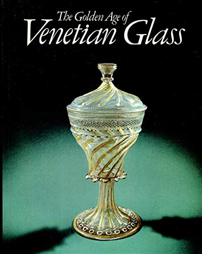 Stock image for Golden Age of Venetian Glass for sale by WorldofBooks