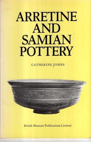 Beispielbild fr Arretine and Samian Pottery zum Verkauf von WorldofBooks