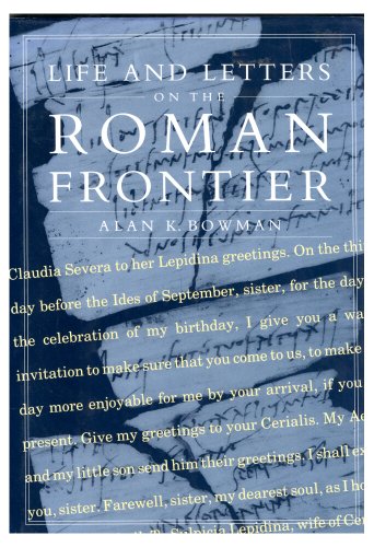 9780714113890: Life and Letters on the Roman Frontier: Vindolanda and Its People