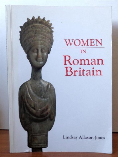 Stock image for Women in Roman Britain for sale by Montana Book Company