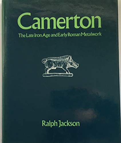 9780714113951: Camerton: A Catalogue of Late Iron Age and Early Roman Metalwork