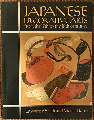 Beispielbild fr Japanese Decorative Arts zum Verkauf von WorldofBooks