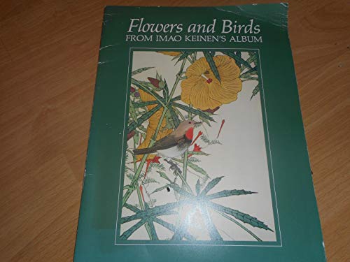 Stock image for Flowers and Birds from Imao Keinen's Album for sale by Better World Books Ltd