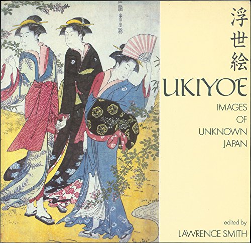 Beispielbild fr Ukiyo-e: Images of Unknown Japan zum Verkauf von WorldofBooks