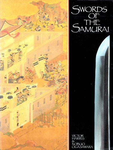 Swords of the Samurai (9780714114507) by Harris, Victor; Ogasawara, Nobuo