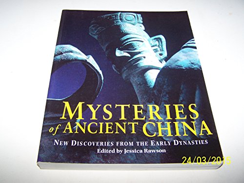 9780714114729: Mysteries of Ancient China: New Discoveries from the Early Dynasties