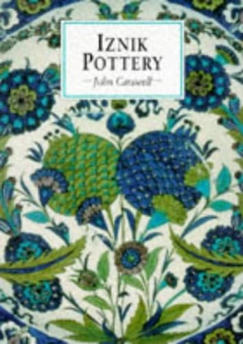 9780714114828: Iznik Pottery /anglais (Eastern Art S.)