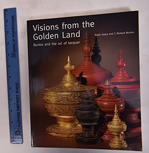 Beispielbild fr Visions from the Golden Land: Burma and the Art of Lacquer zum Verkauf von WorldofBooks