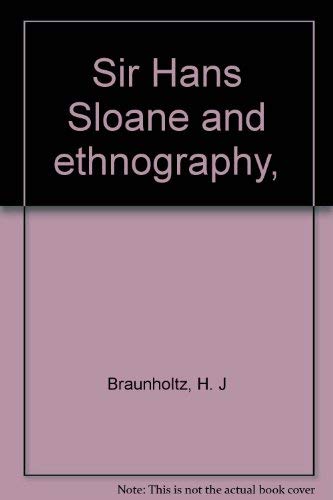 9780714115139: Sir Hans Sloane and ethnography,