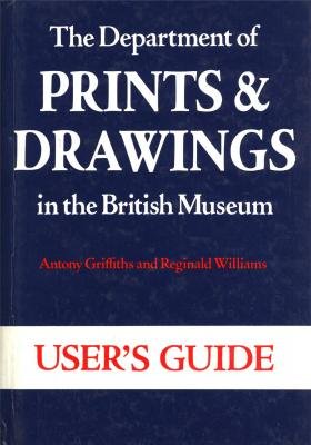 Beispielbild fr Department of Prints and Drawings in the British Museum : User's Guide zum Verkauf von Better World Books