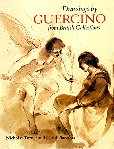 Stock image for Drawings by Guercino from British Collections: with an appendix describing the drawings of Guercino, his School and his Followers in the British Museum (superb 1st edition softback in near fine condition) for sale by The Spoken Word