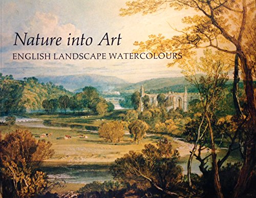 9780714116495: Nature into Art: English Landscape Watercolours