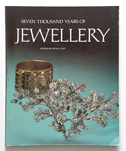 Beispielbild fr Seven Thousand Years of Jewellery zum Verkauf von WorldofBooks