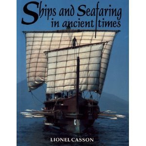SHIPS AND SEAFARING IN ANCIENT TIMES.