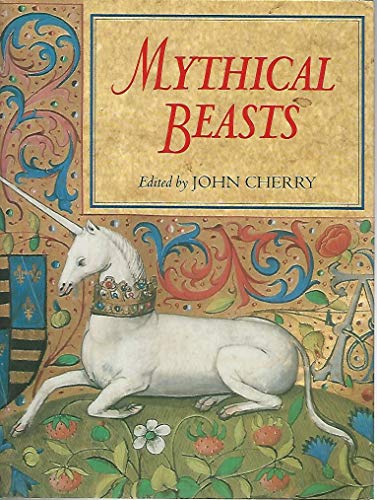 Beispielbild fr Mythical Beasts zum Verkauf von Reliant Bookstore