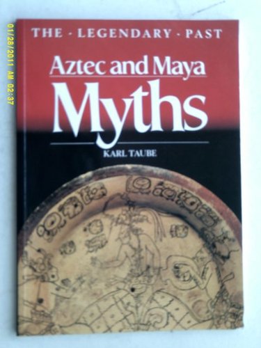Beispielbild fr Aztec and Maya Myths zum Verkauf von SecondSale