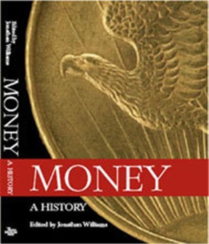 9780714118147: Money: A History