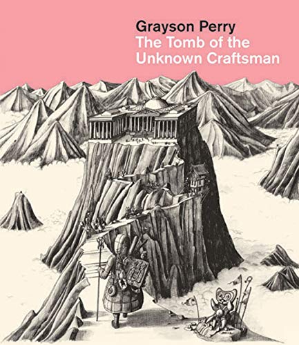 Stock image for Grayson Perry: The Tomb of the Unknown Craftsman for sale by WorldofBooks