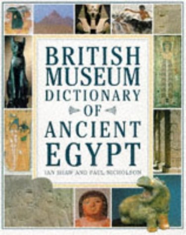 Stock image for The British Museum Dictionary of Ancient Egypt for sale by AwesomeBooks