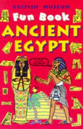 Imagen de archivo de Ancient Egypt (British Museum Fun Books) a la venta por Reuseabook