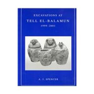 Stock image for Excavations at Tell El-Balamun 1999-2001 for sale by Powell's Bookstores Chicago, ABAA
