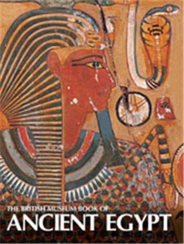 9780714119755: The British Museum Book of Ancient Egypt /anglais