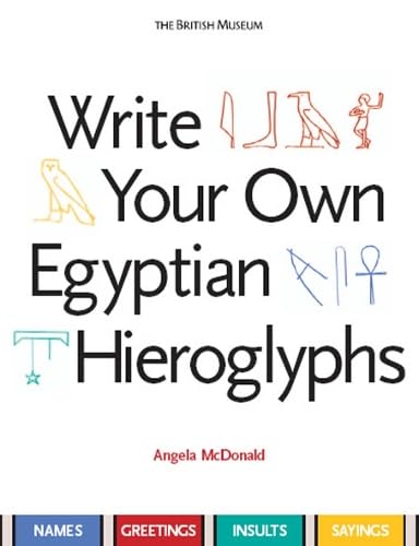 Beispielbild fr Write Your Own Egyptian Hieroglyphs zum Verkauf von HPB-Movies