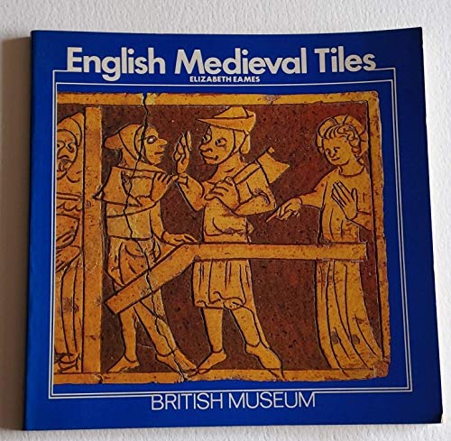 Stock image for English Medieval Tiles for sale by Better World Books