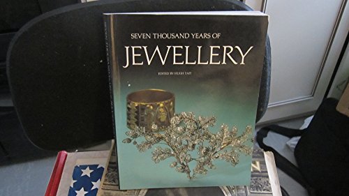 Beispielbild fr Seven Thousand Years of Jewellery zum Verkauf von WorldofBooks