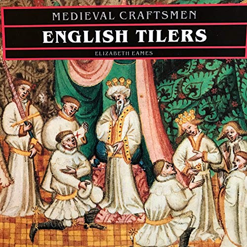 Stock image for English Tilers (Medieval Craftsmen) for sale by WorldofBooks