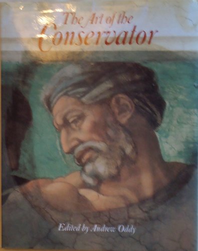 9780714120560: The Art of the Conservator