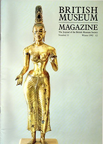 Stock image for The British Museum Magazine - The Journal of the British Museum Society. No. 30, Spring 1998. for sale by Shadow Books