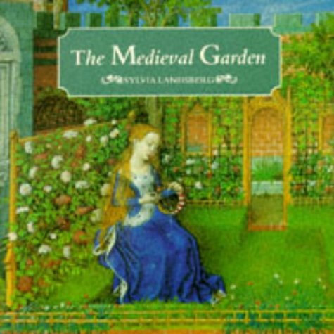 9780714120805: The Medieval Garden