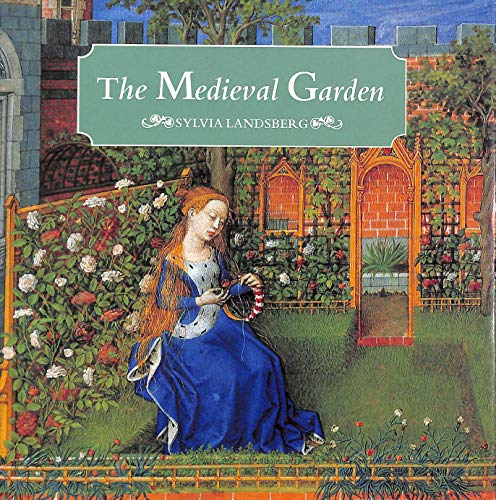 Stock image for The Medieval Garden for sale by WorldofBooks