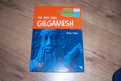 Stock image for The Hero King Gilgamesh for sale by Better World Books Ltd