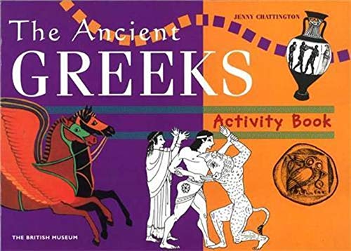 9780714121765: The Ancient Greeks (British Museum Activity Books)