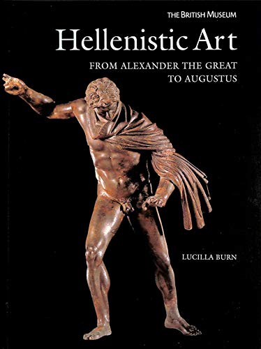 Beispielbild fr Hellenistic Art: From Alexander the Great to Augustus zum Verkauf von WorldofBooks