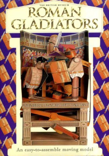 Stock image for Roman Gladiators: An easy-to-assemble moving model for sale by Apeiron Book Service