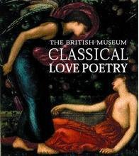 Stock image for Classical Love Poetry for sale by ThriftBooks-Dallas