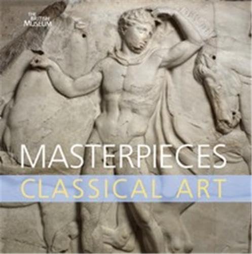 Imagen de archivo de Masterpieces of Classical Art a la venta por medimops