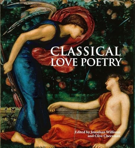 Beispielbild fr Classical Love Poetry zum Verkauf von WorldofBooks
