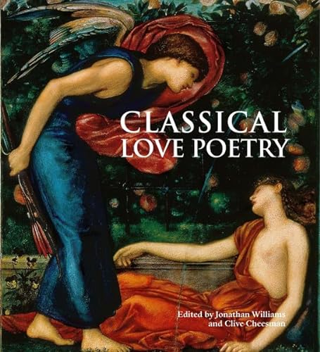 Stock image for Classical Love Poetry for sale by WorldofBooks