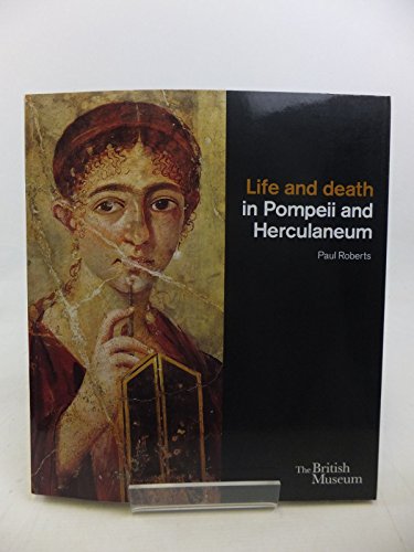 9780714122823: Life and death in Pompeii and Herculaneum
