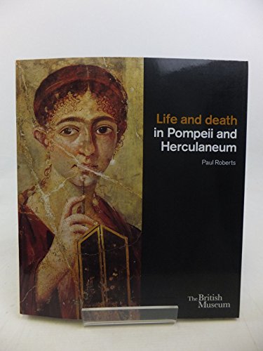 9780714122823: Life and Death in Pompeii and Herculaneum