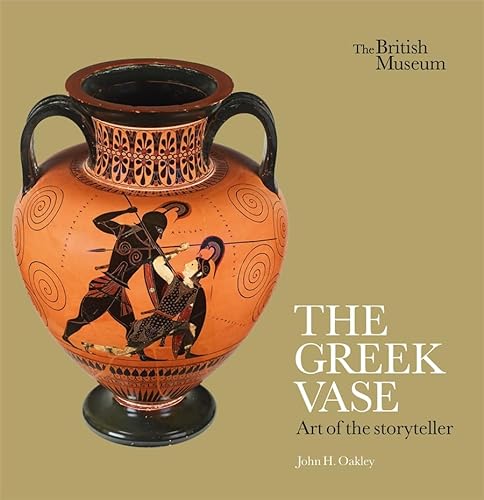 Stock image for The Greek Vase: Art Of The Storyteller for sale by GreatBookPrices