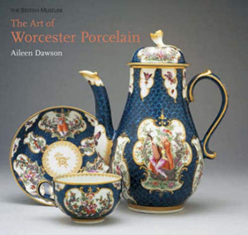 Beispielbild fr The Art of Worcester Porcelain: 1751-1788 (Masterpieces from the British Museum Collection) zum Verkauf von Powell's Bookstores Chicago, ABAA